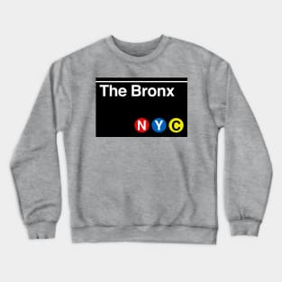 The Bronx Subway Sign Crewneck Sweatshirt